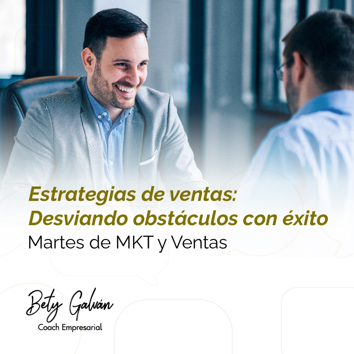 Bety Galván - Coaching Empresarial