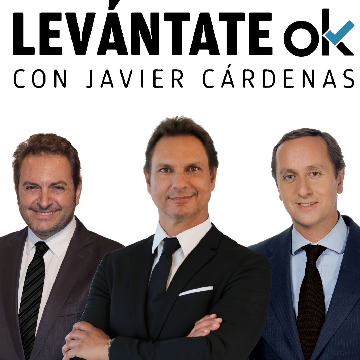 Levántate OK con JAVIER CÁRDENAS #370 24-02-2023