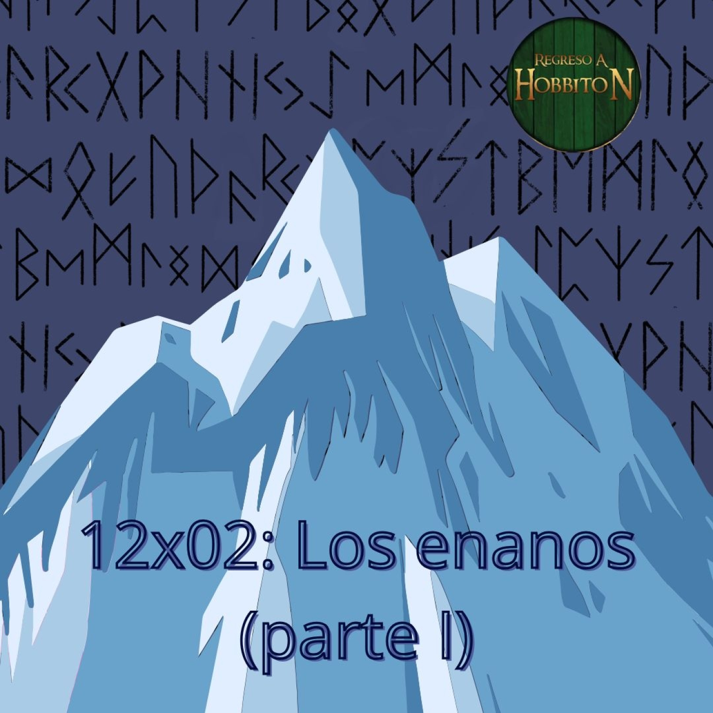 Regreso a Hobbiton 12x02: Enanos (Especial XXV Encuentros con Tolkien)