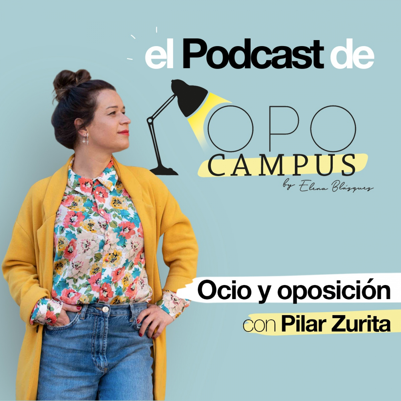 EL PODCAST DE OPOCAMPUS by Elena Blázquez