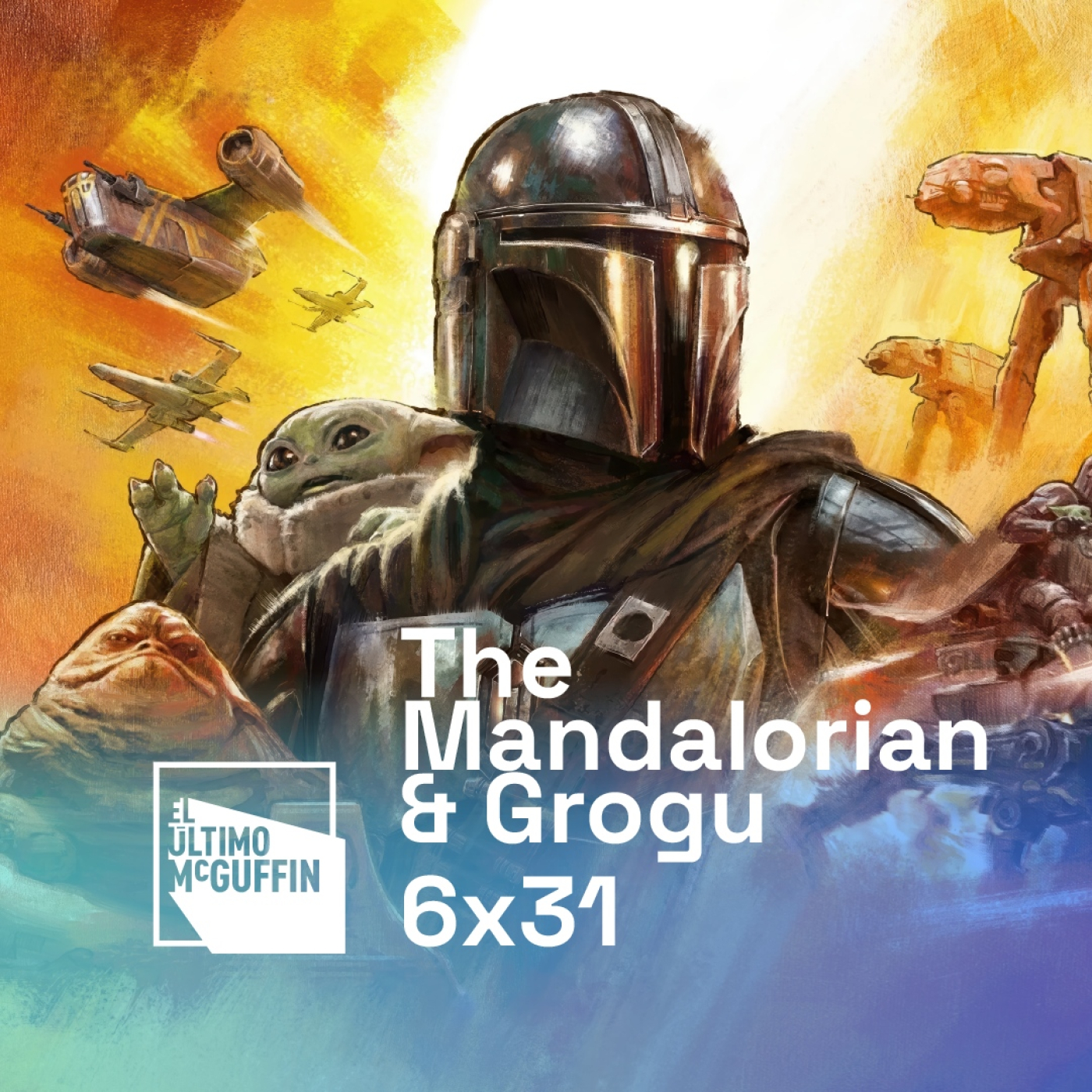 The Mandalorian and Grogu | El Último McGuffin 6x31 episode artwork