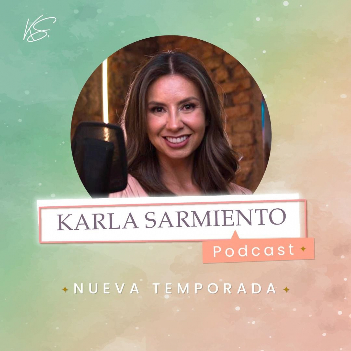 Karla Sarmiento Podcast