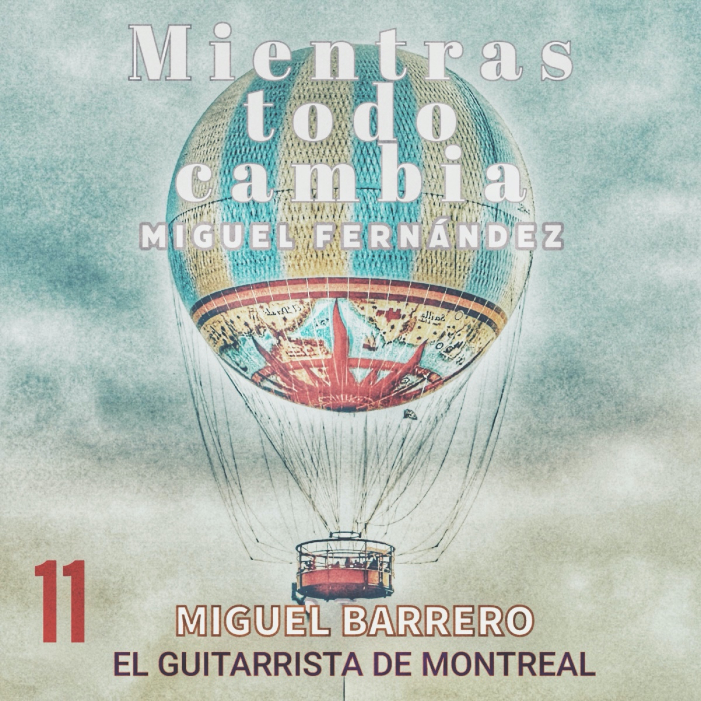 Mientras todo cambia