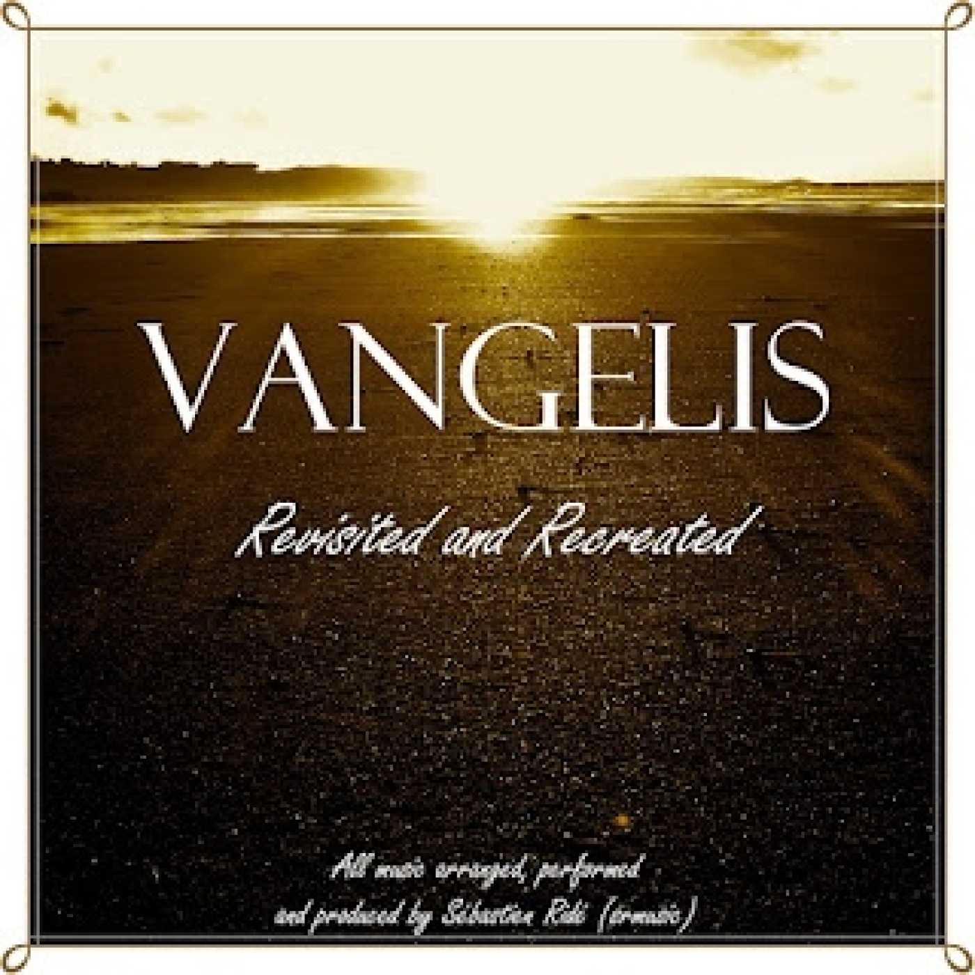 Sebastien Ride: Vangelis, Revisited & Recreated (Vangelis, revisitado y recreado)