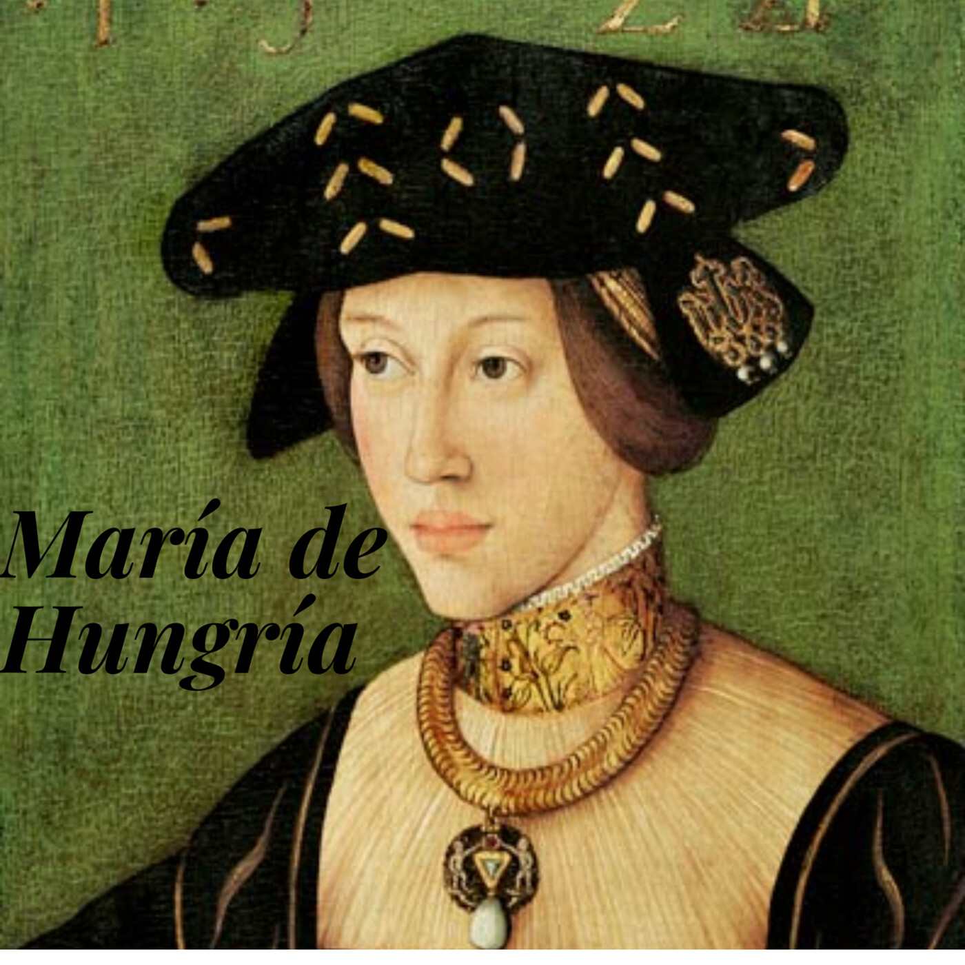 María de Hungría: Sencillamente la culta