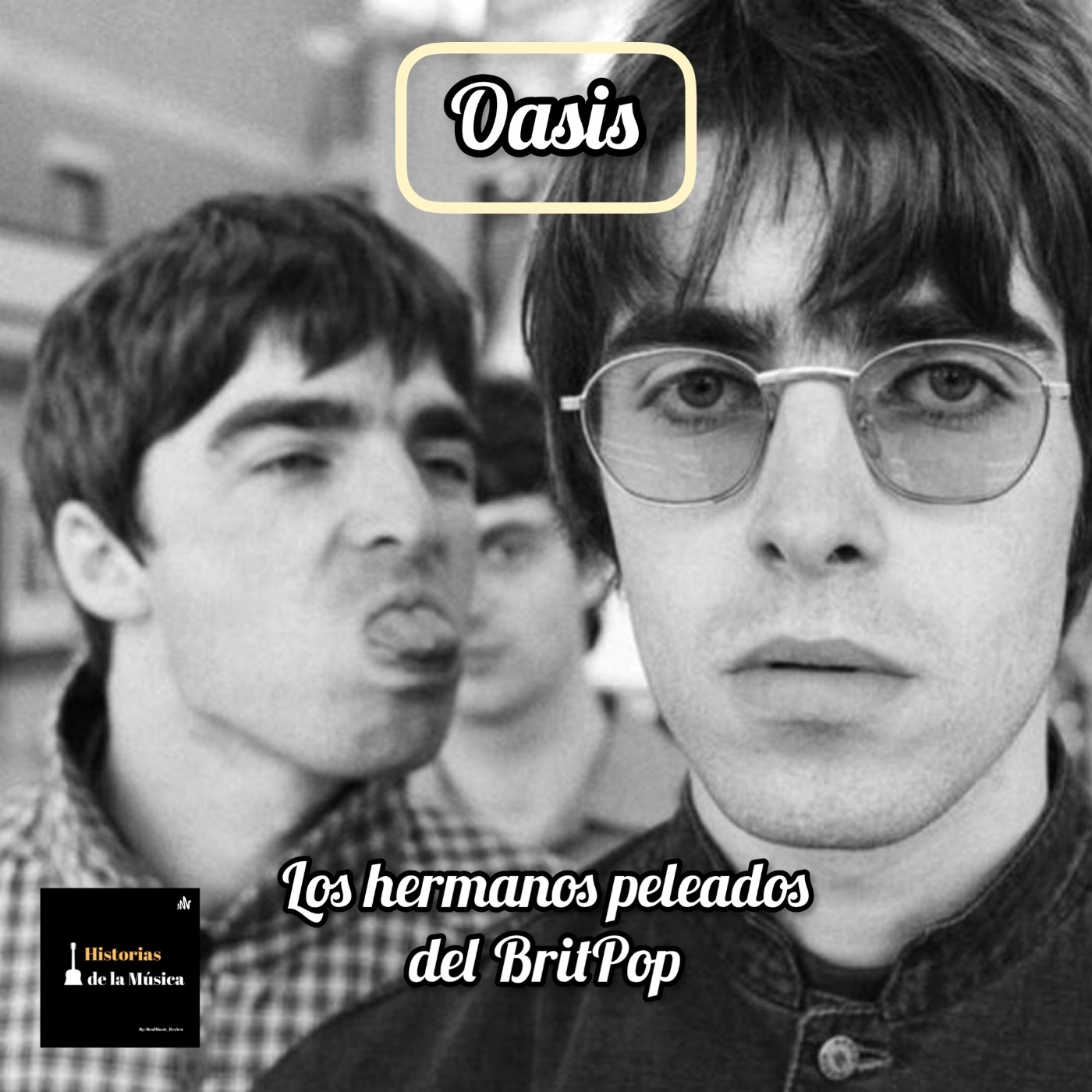 Oasis: los hermanos peleados del BritPop