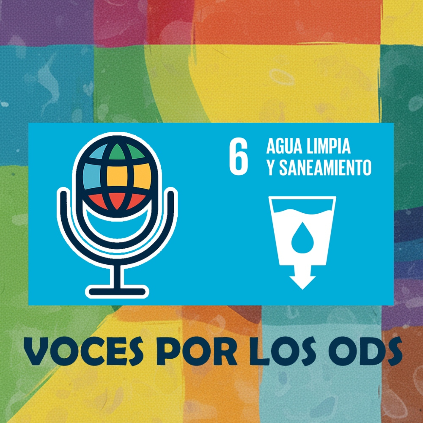 Voces por los ODS 36 - ODS nº6 episode artwork