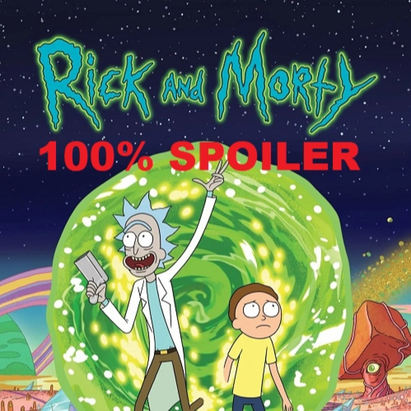 100% Spoiler 7.3. Rick & Morty Temporada 6. episode artwork