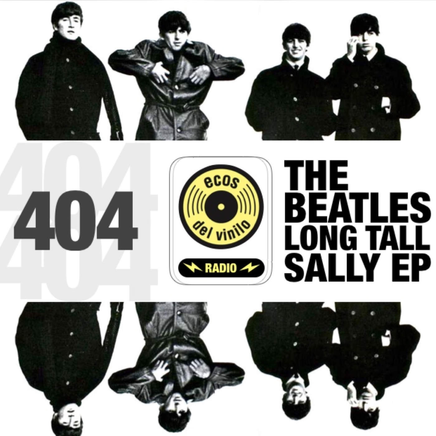 The Beatles / Long Tall Sally EP | Programa 404 – Ecos del Vinilo Radio