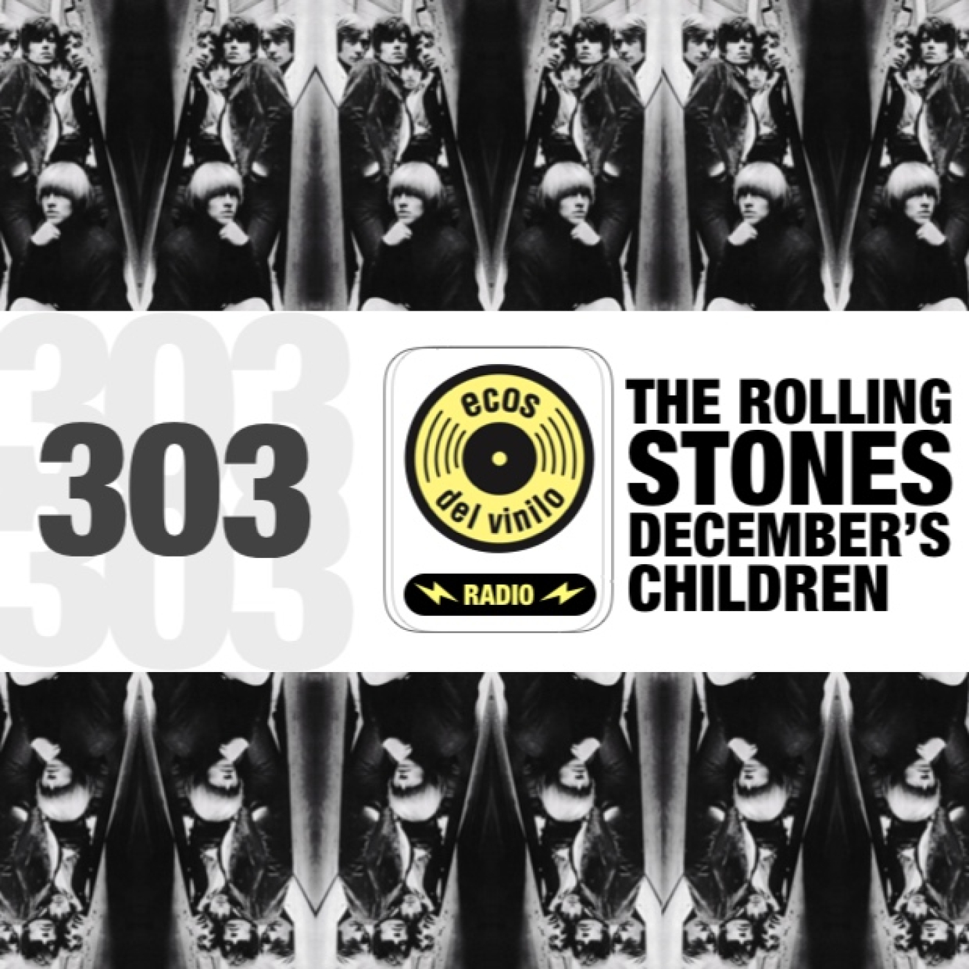 The Rolling Stones / December’s Children | Programa 303 - Ecos del Vinilo Radio episode artwork