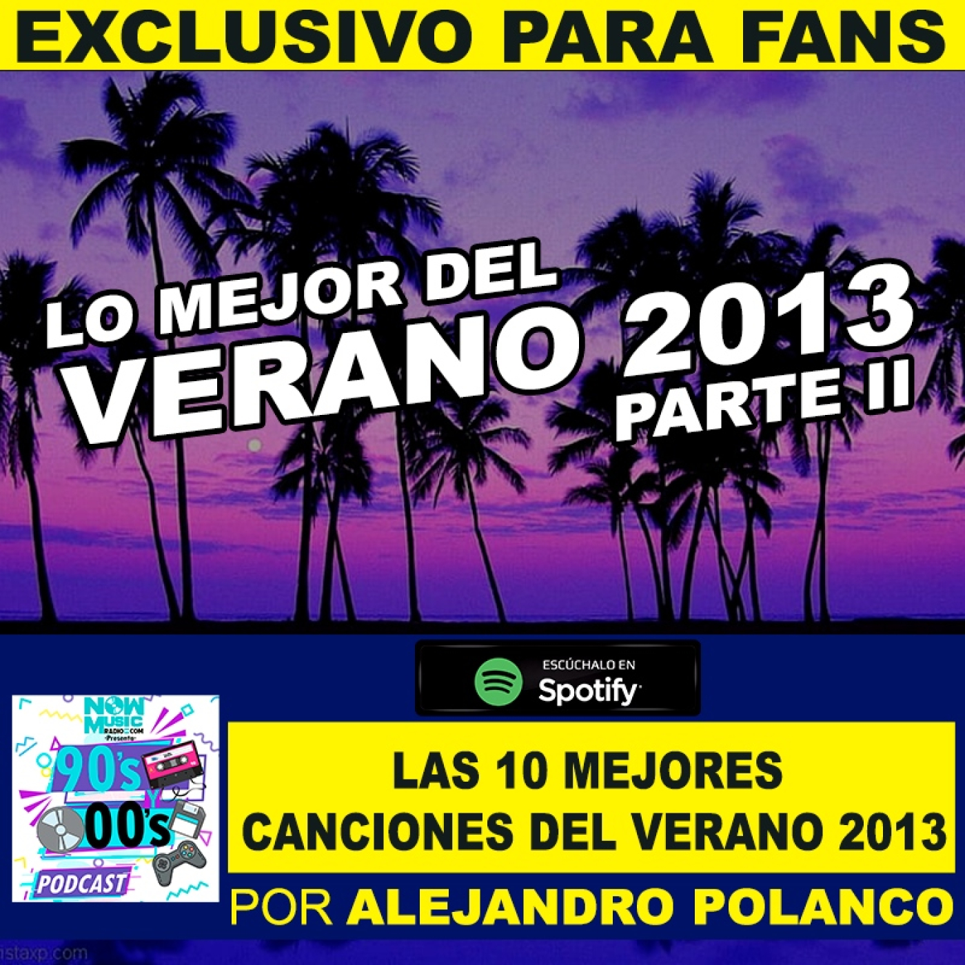 Las 10 mejores canciones del Verano de 2013 (Parte II)