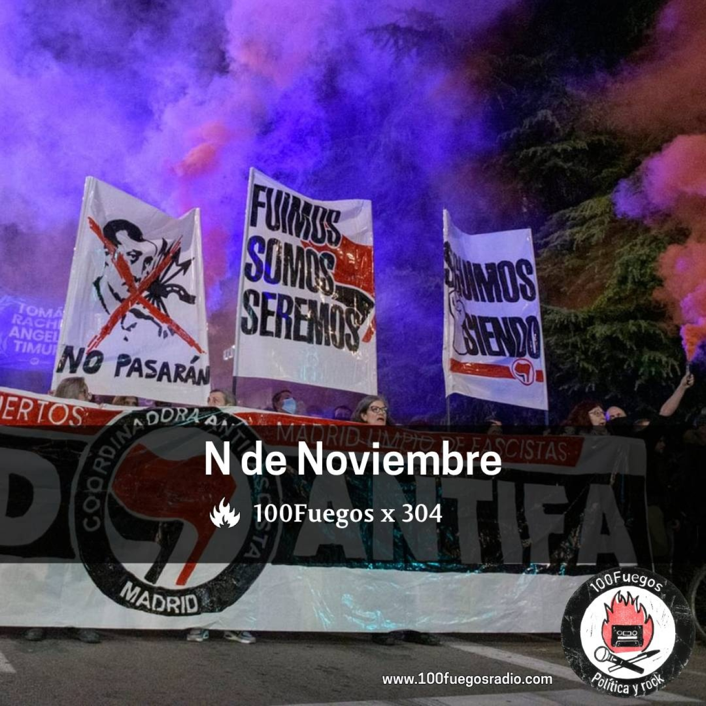 100Fuegos x 304: N de noviembre episode artwork