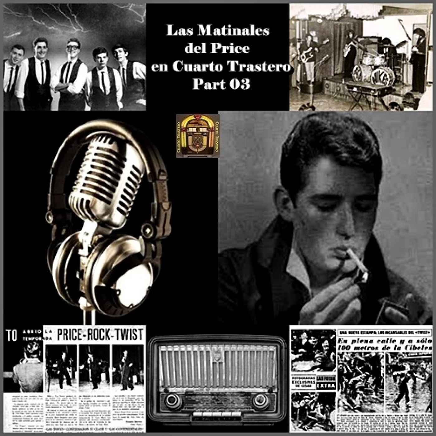 Las Matinales Del Price en Cuarto Trastero - Part. 03 episode artwork