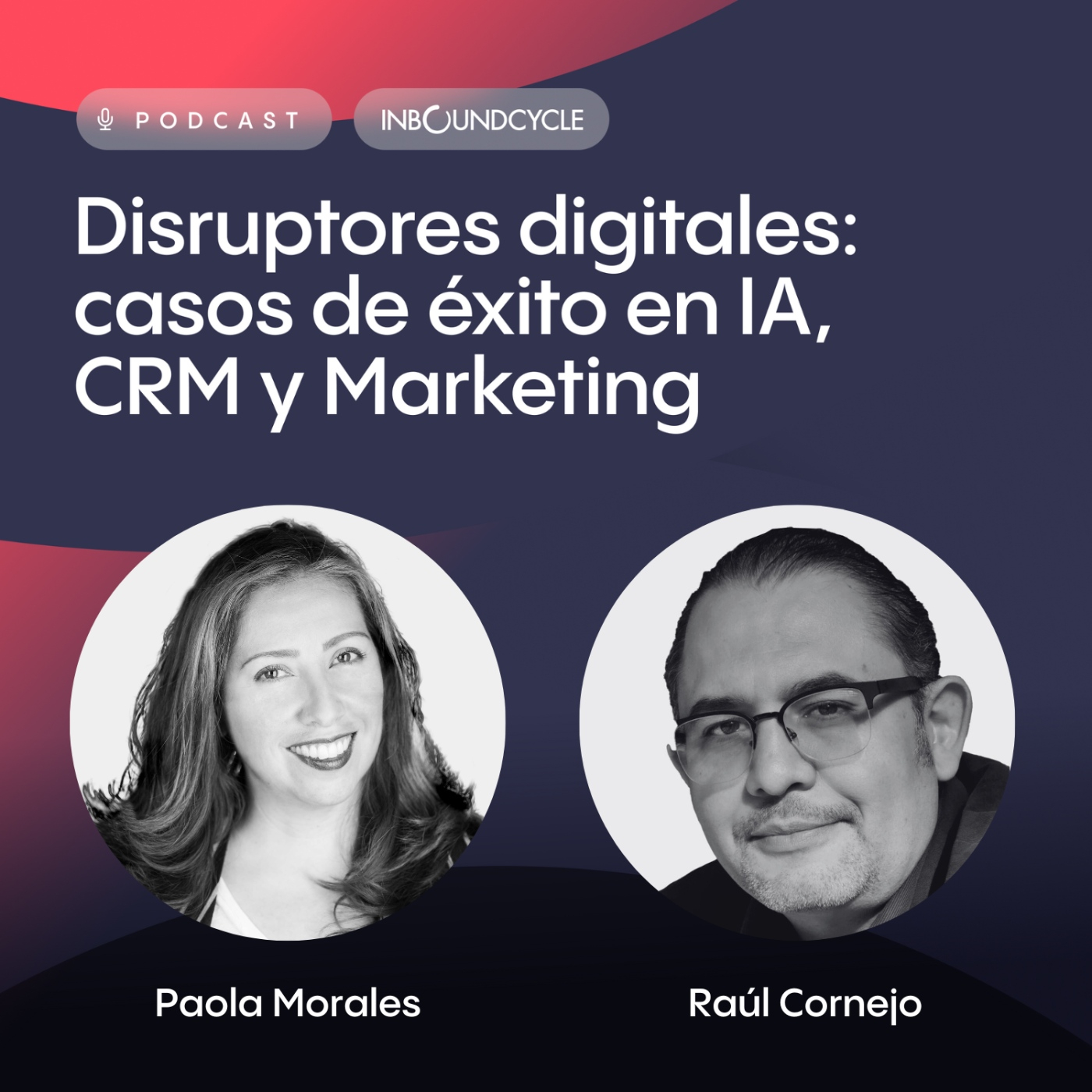 #371-Raúl Cornejo, Director de Transformación Digital en Elektra – Innovación y eficiencia: El futuro en México