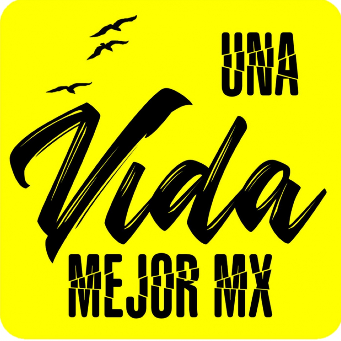 UnaVidaMejorMX