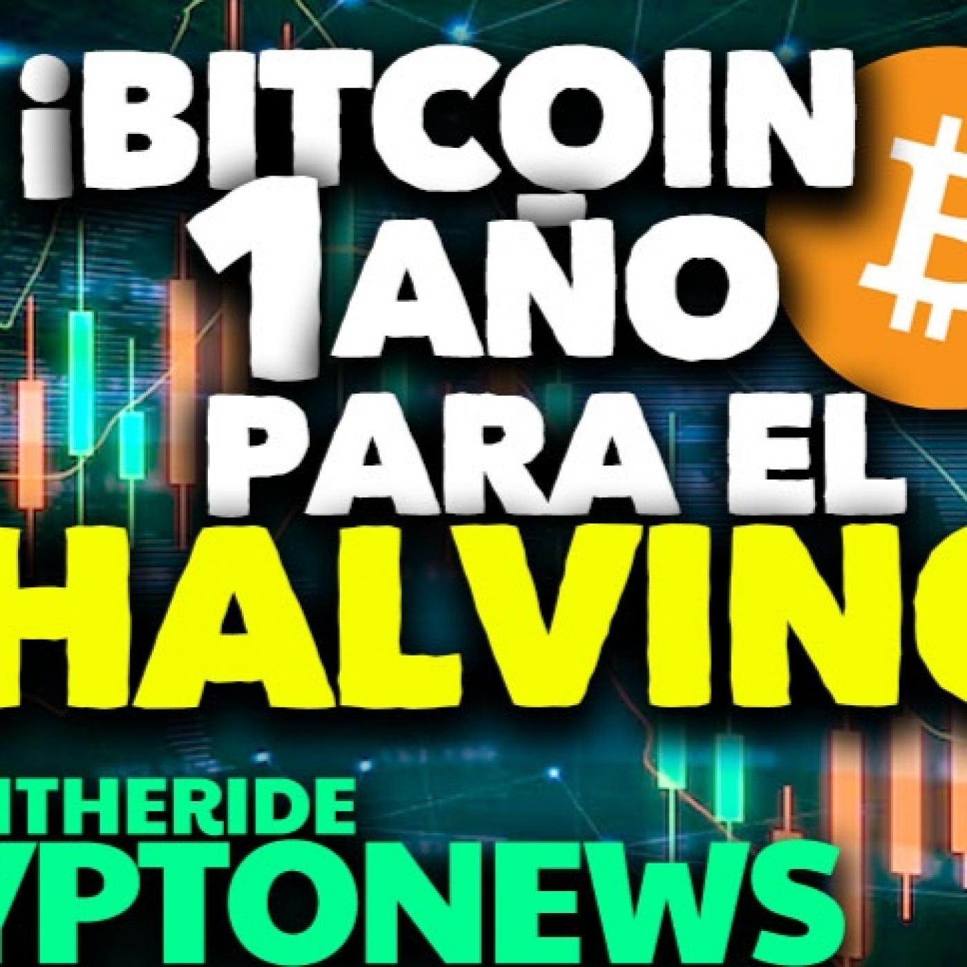 ¡SOLO QUEDA 1 AÑO! ¡CÓMO AFECTARÁ EL HALVING AL PRECIO DE BITCOIN?
