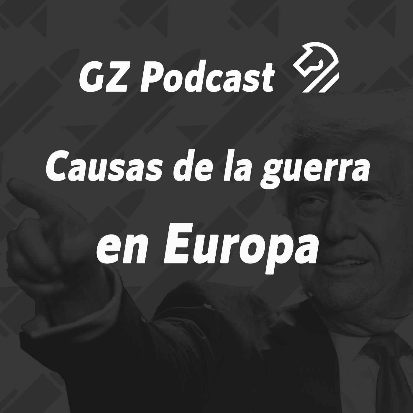 GZP 6x20 Causas de la guerra en Europa (Por Nahia Sanzo) episode artwork