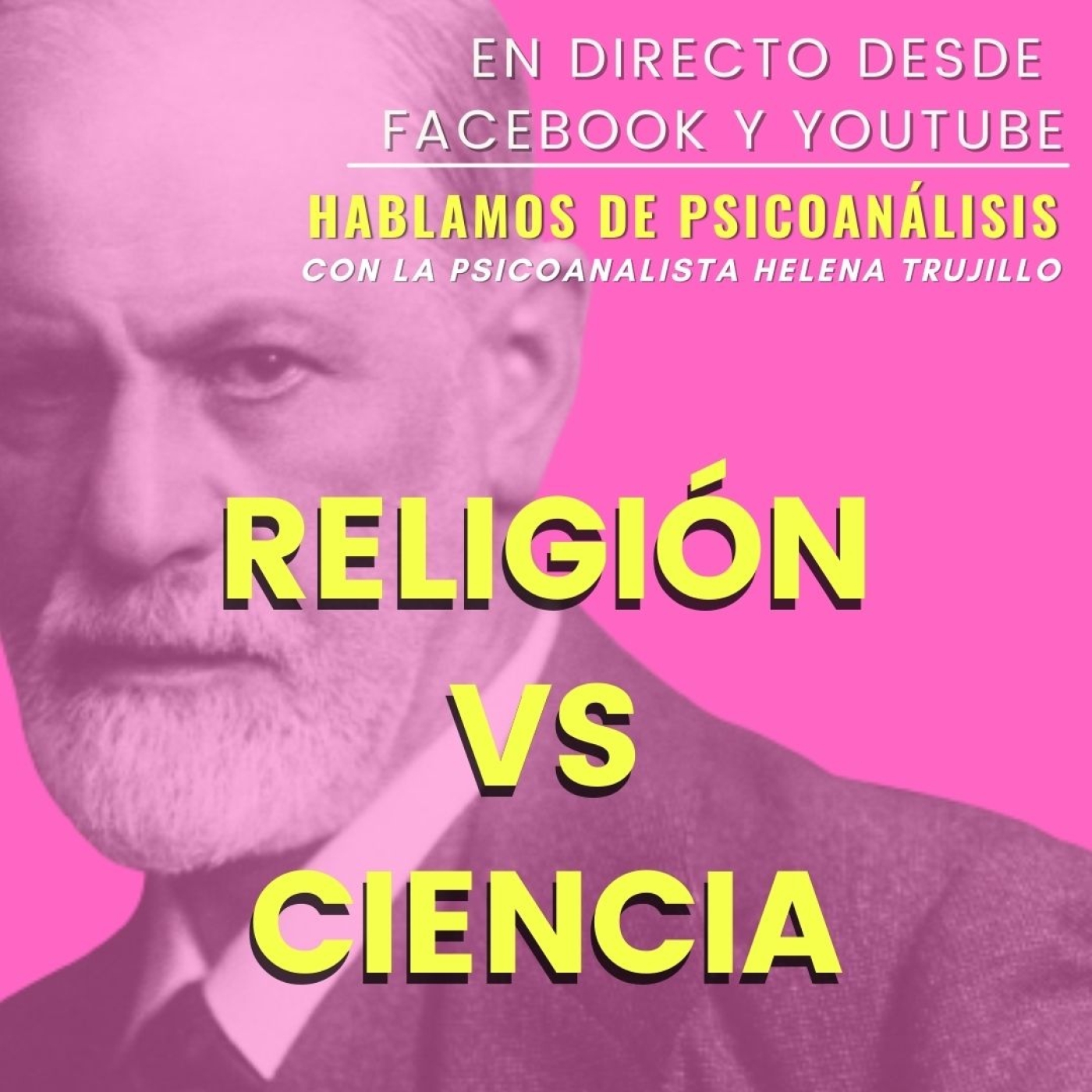 HABLAMOS DE PSICOANÁLISIS: RELIGIÓN VS. CIENCIA. episode artwork