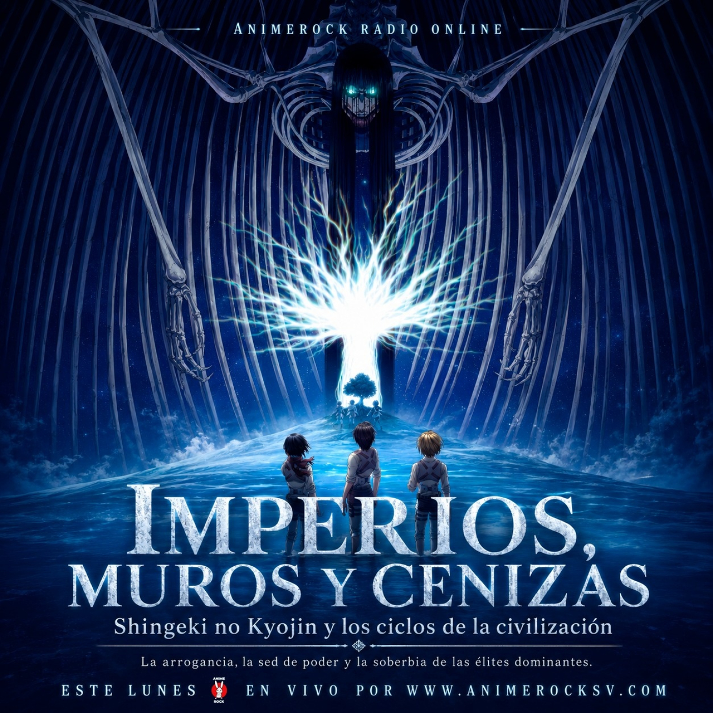 Imperios, Muros y Cenizas animerock 25 Mayo 2026 episode artwork