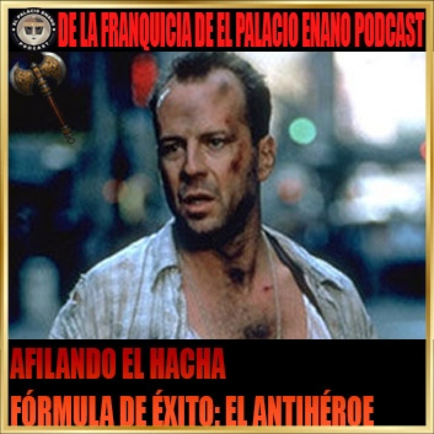 Afilando el Hacha - Fórmula de éxito: El Antihéroe - Episodio exclusivo para mecenas episode artwork