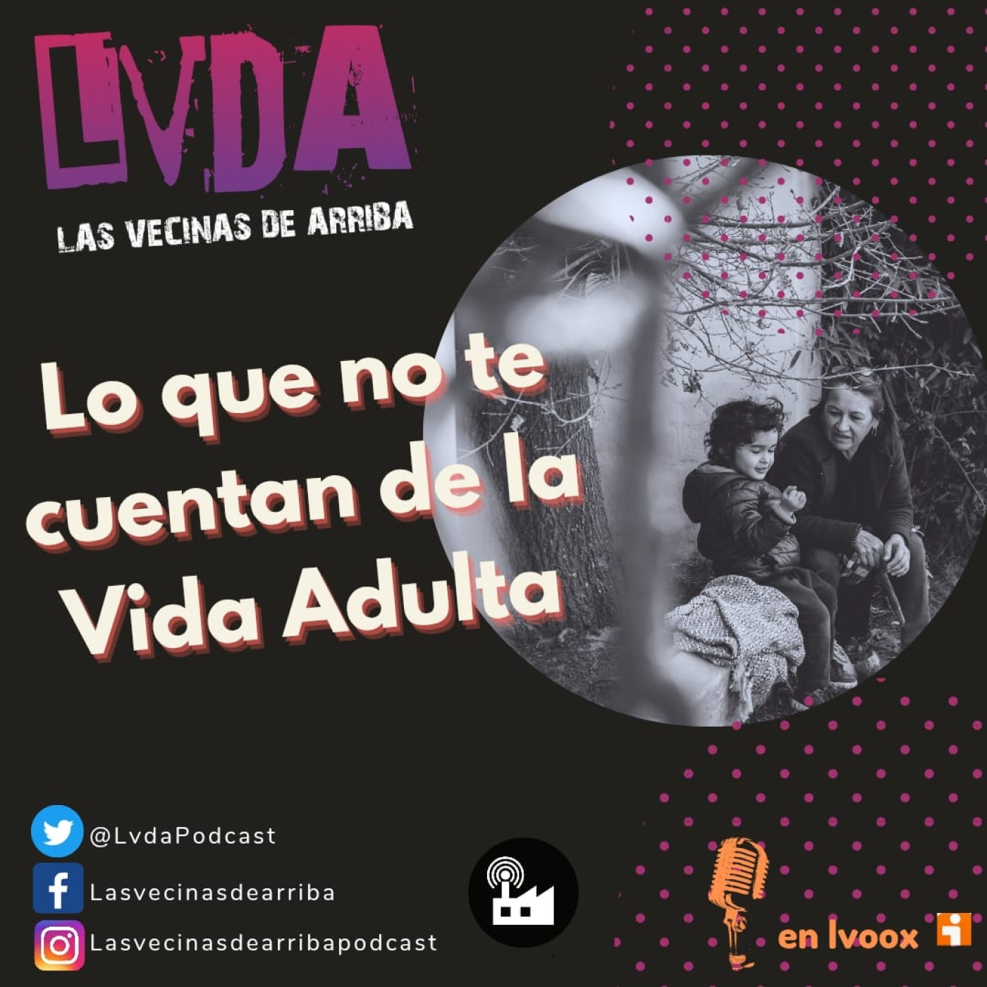 LVDA 6x02 - Lo que NO te cuentan de la VIDA ADULTA episode artwork