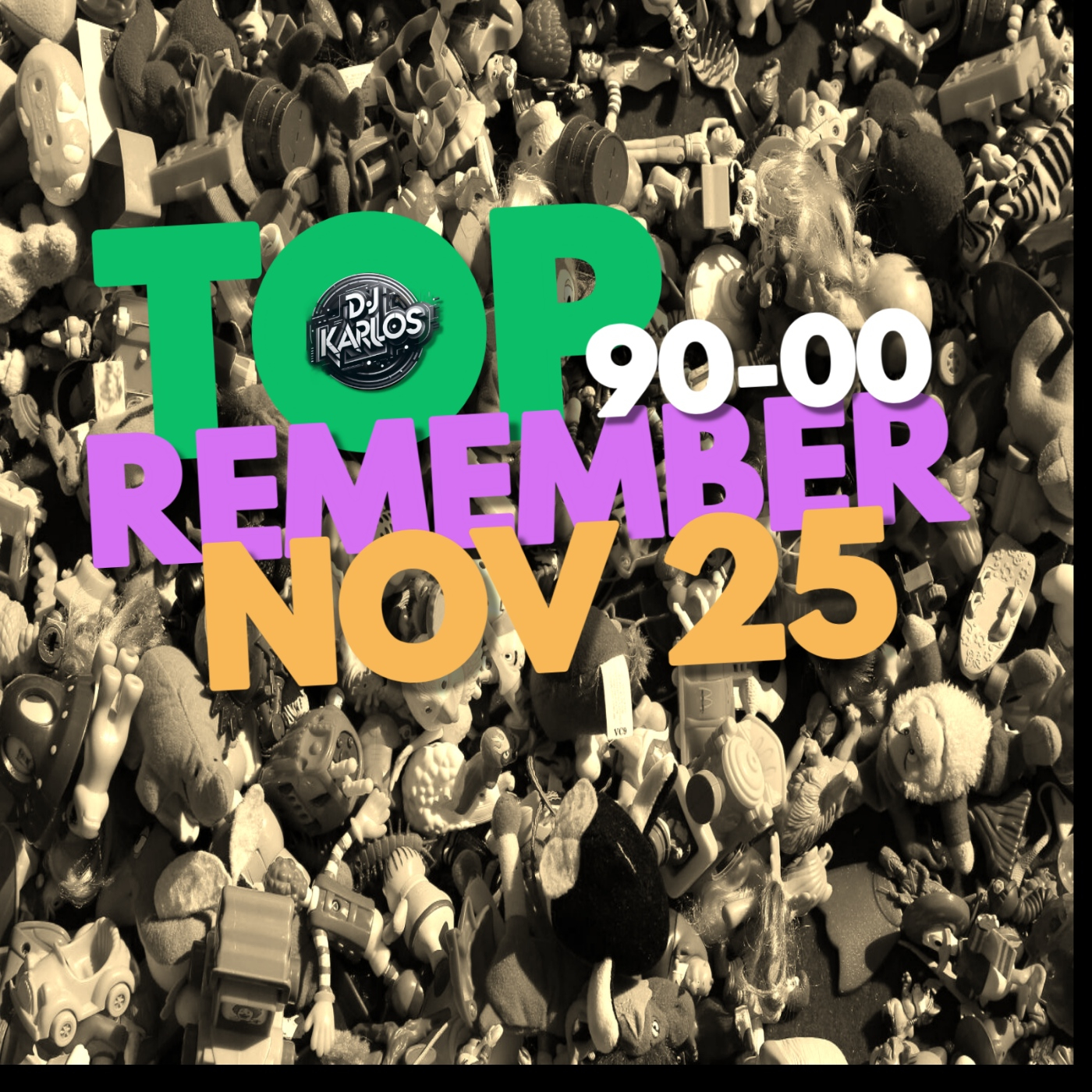 TOP REMEMBER 90´s - 00´s NOV 25 [NO MIC] episode artwork