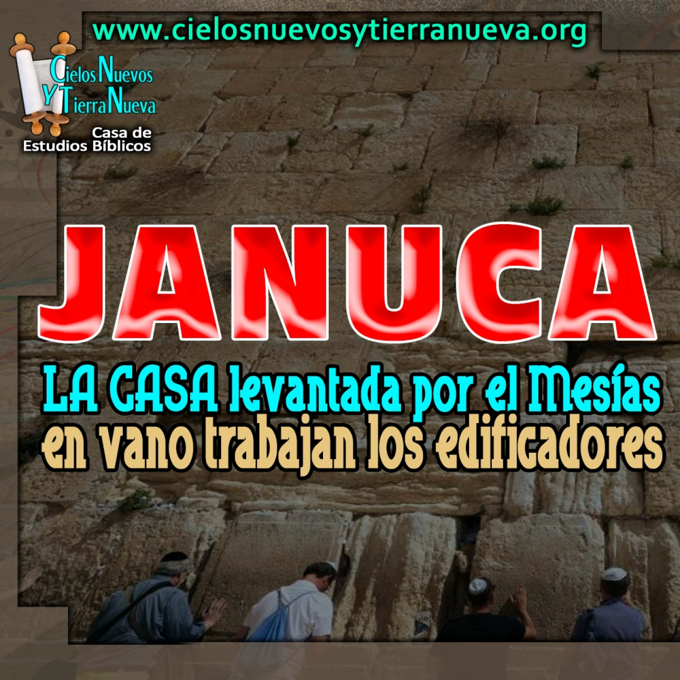 JANUCA La Casa levantada por el Mesías, en vano trabajan los edificadores episode artwork