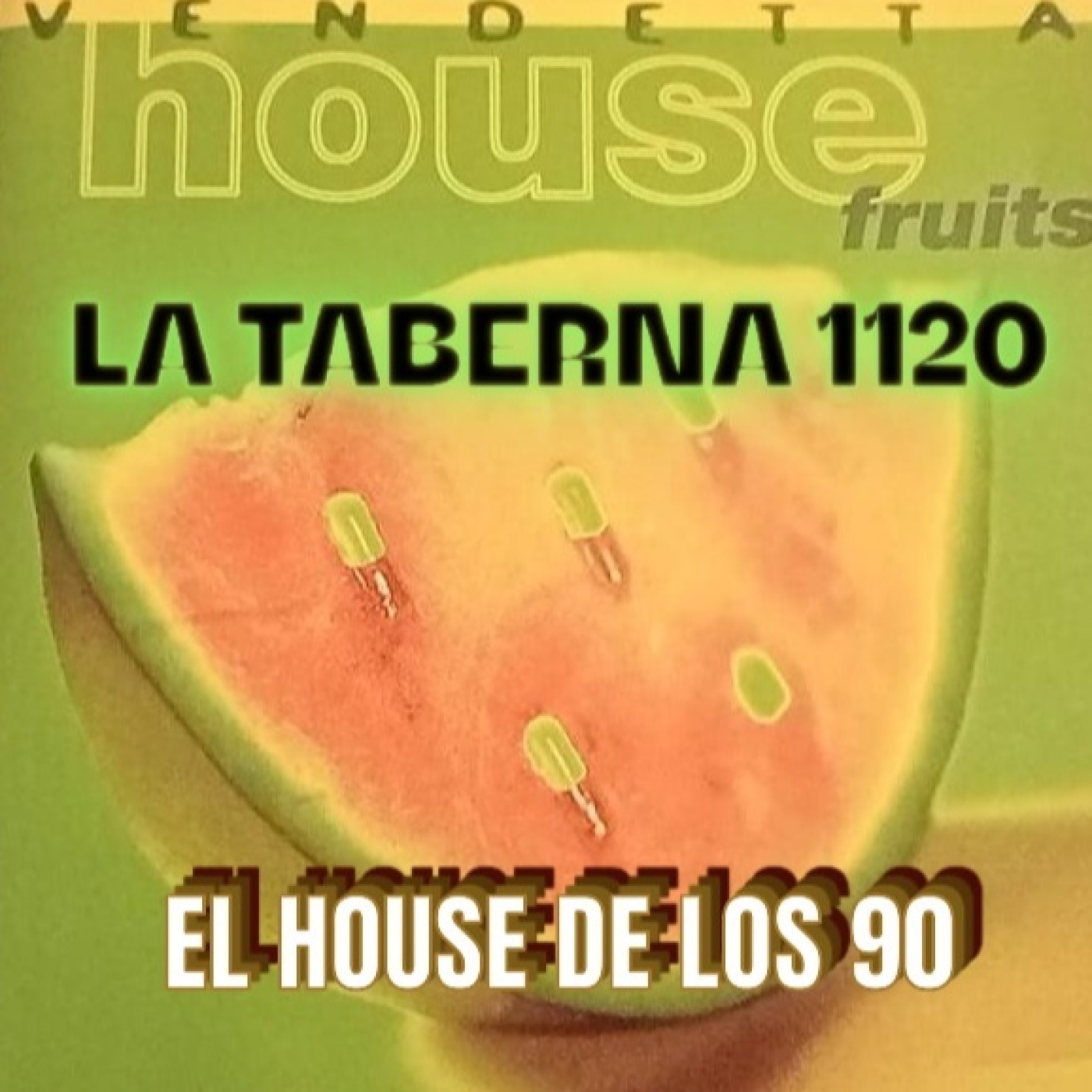 LA TABERNA DANCE - 1120 - HOUSE DE LOS 90 -