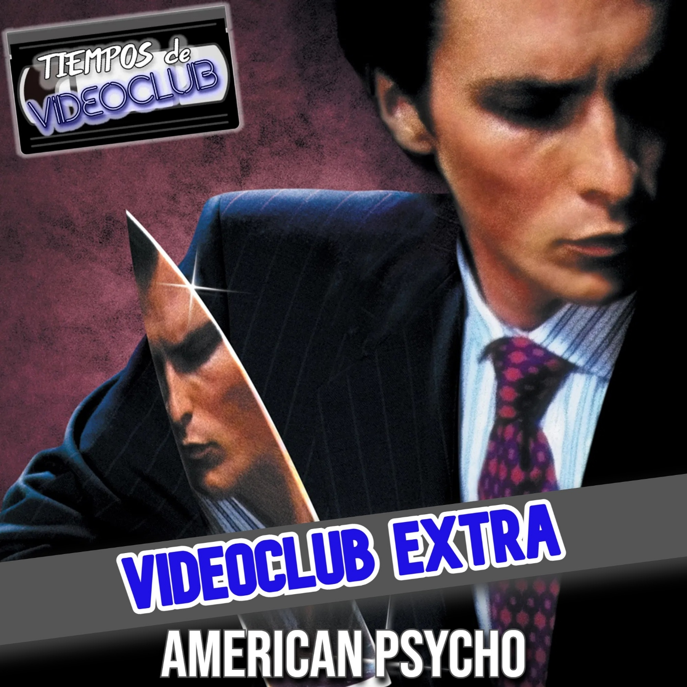 VIDEOCLUB EXTRA American Psycho (2000) - Episodio exclusivo para mecenas