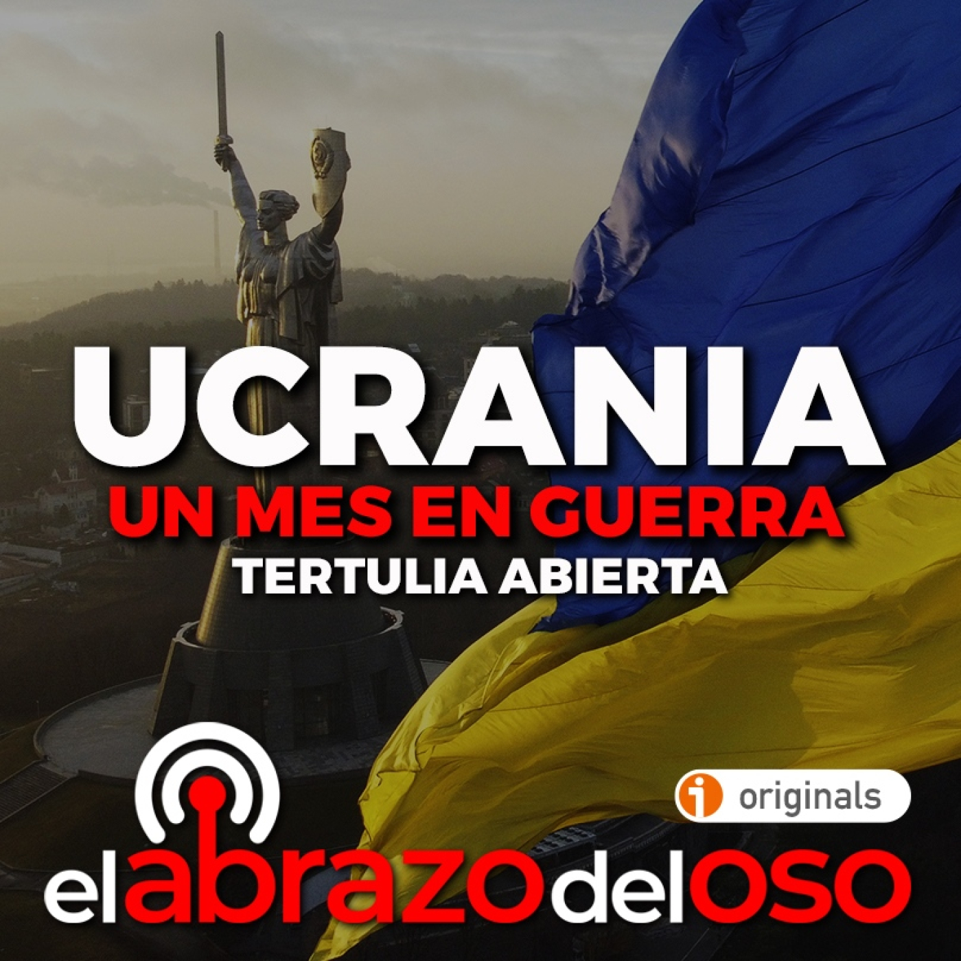 Ucrania: un mes en guerra - Tertulia abierta - El Abrazo del Oso