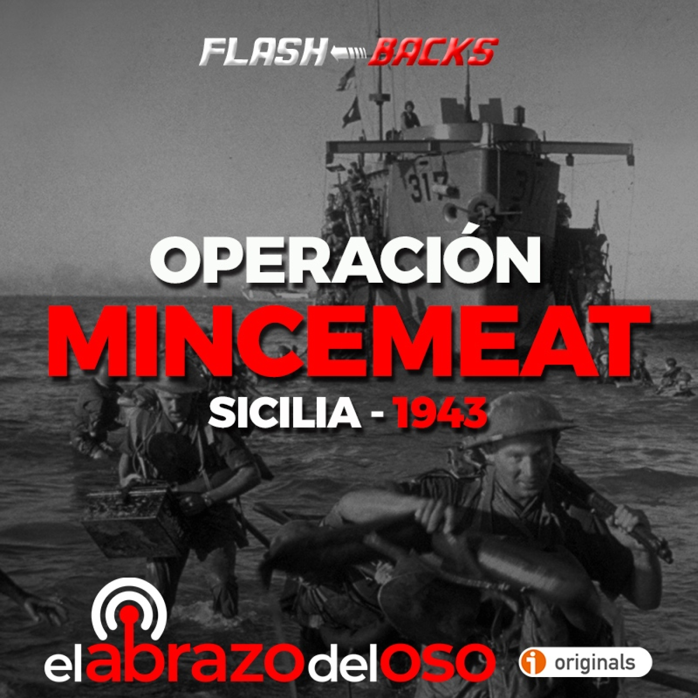 Operación Mincemeat - FlashBacks de El Abrazo del Oso