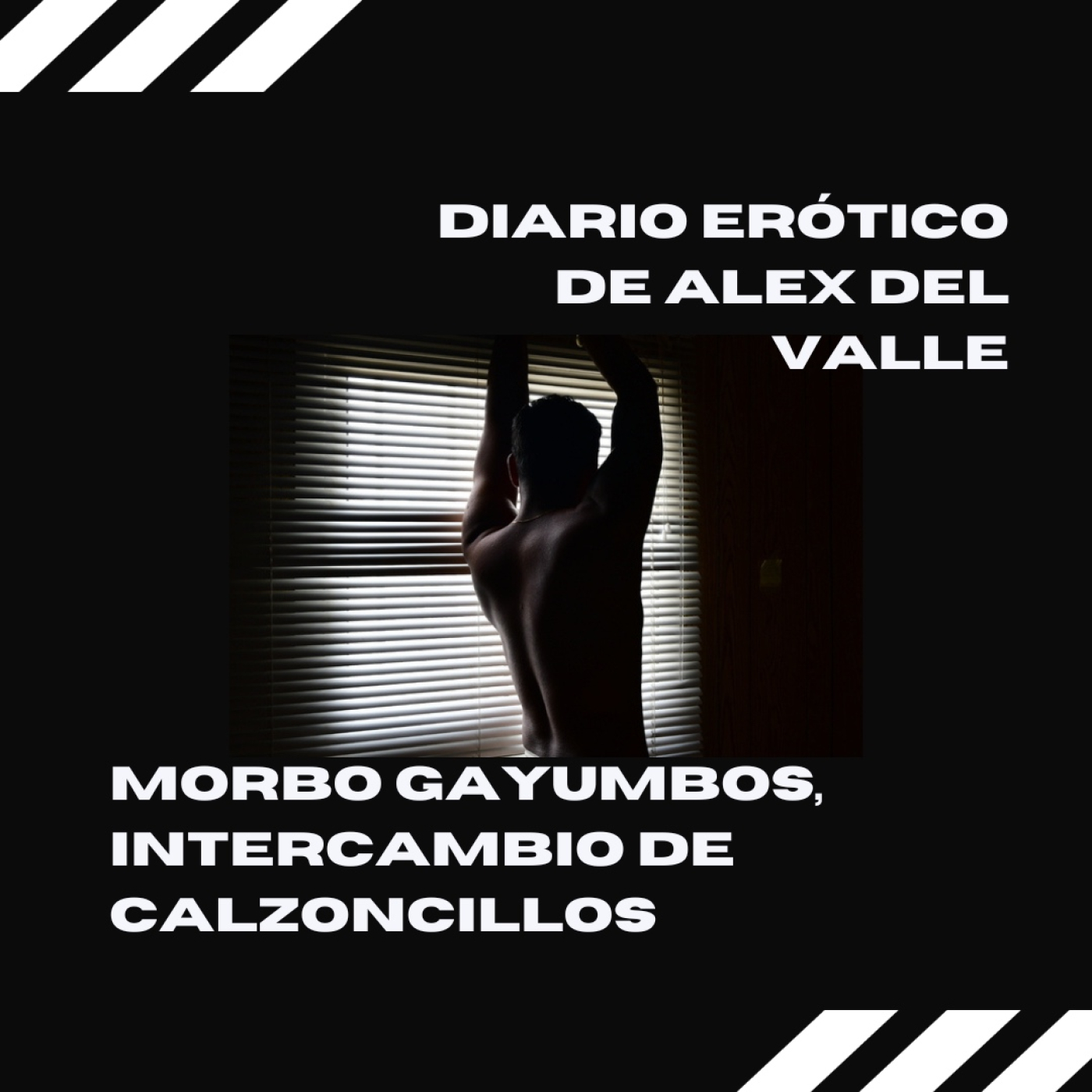 Diario erótico de Alex del Valle