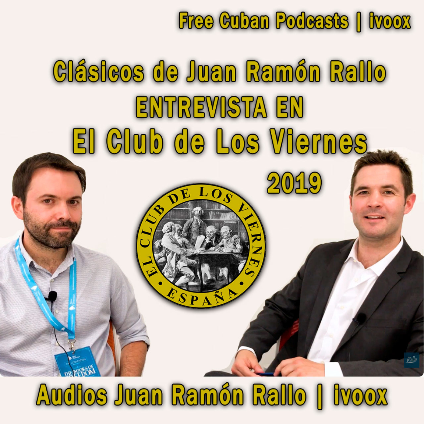 Clásicos de Juan Ramón Rallo | Entrevista para el Club de los Viernes (2019) - Episodio exclusivo para mecenas