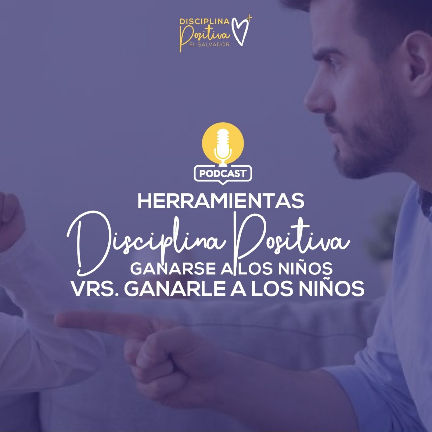 Disciplina positiva El Salvador