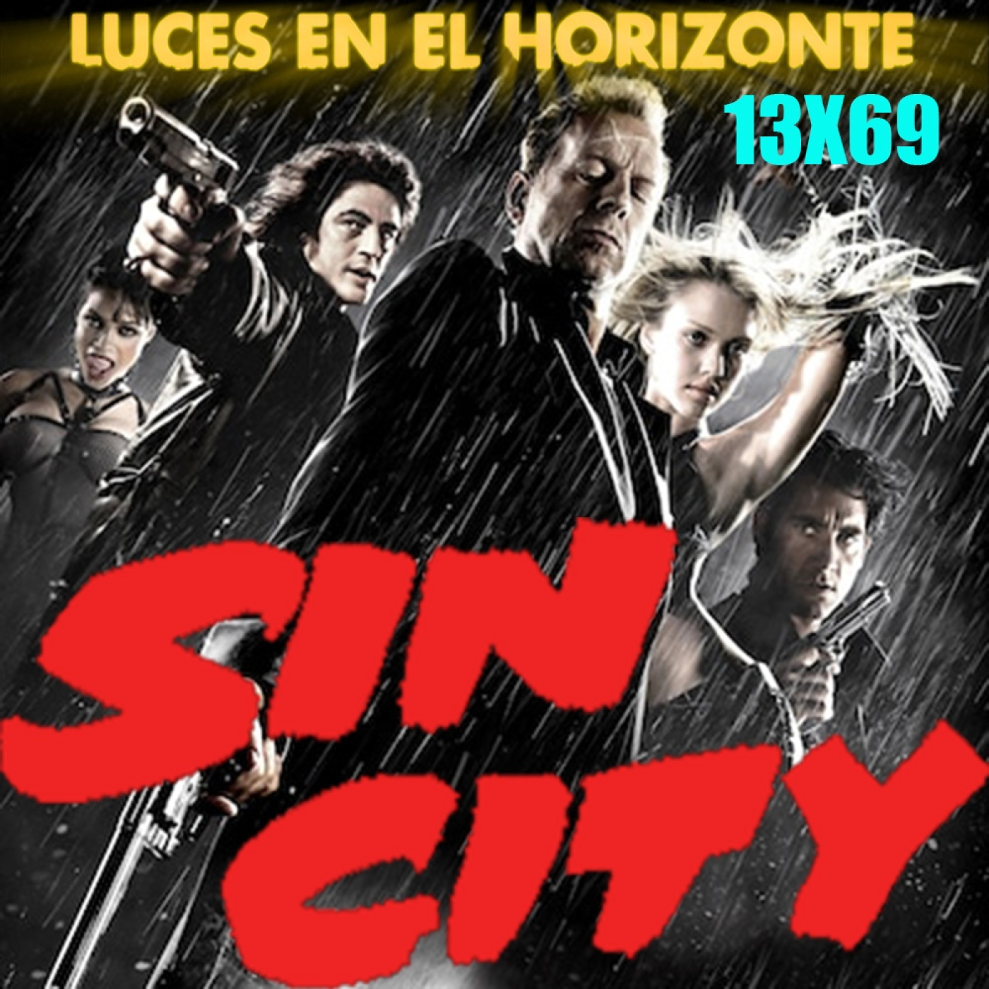 SIN CITY – Luces en el Horizonte 13X69