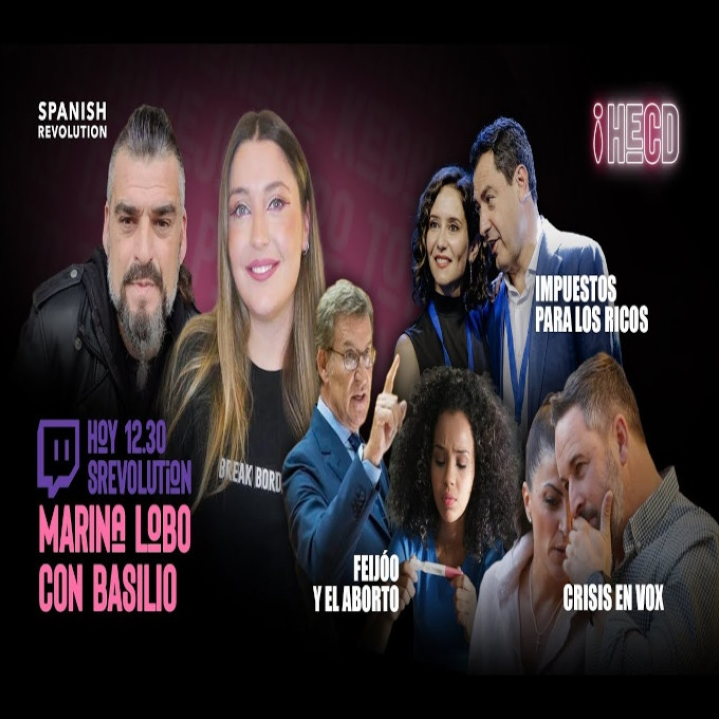 HECD 135 - Basilio Vigobulldog + Violencia contra Irene Montero + Guerra en VOX + Feijóo antiabortista