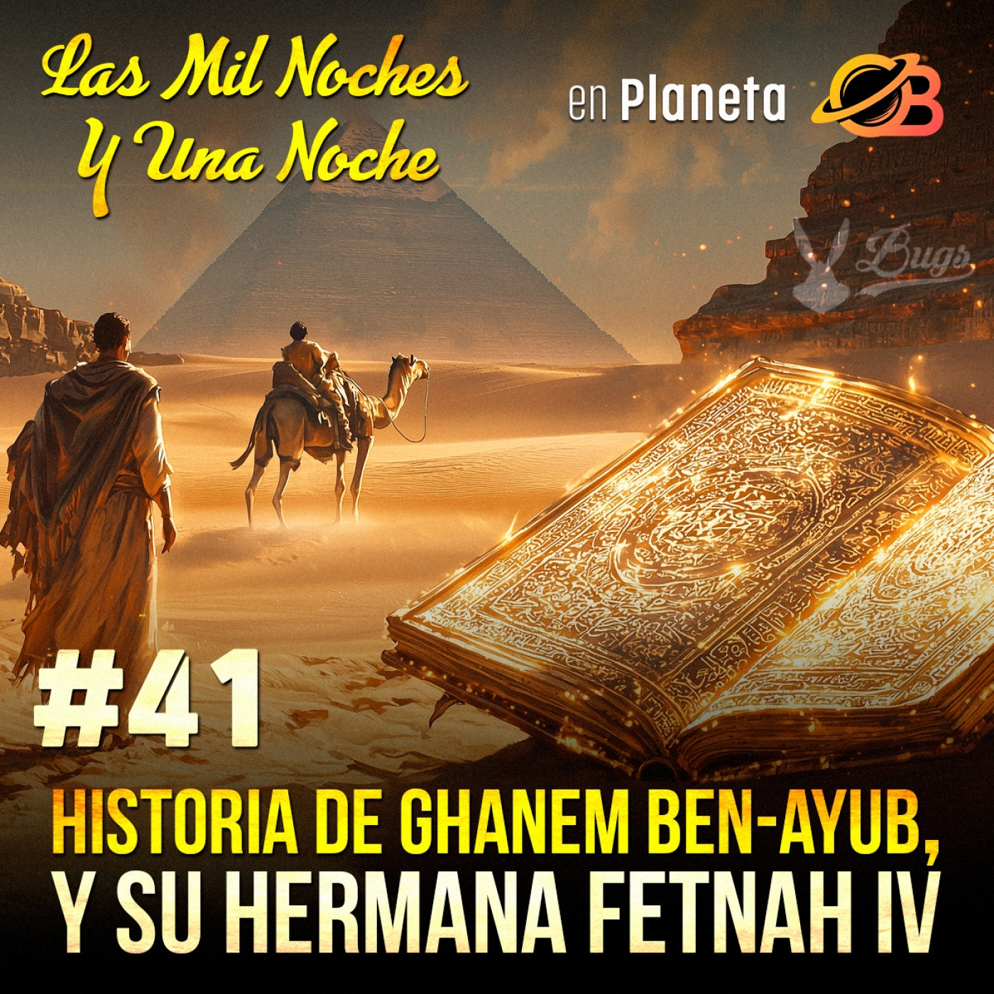 41° Historia de Ghanem Ben-Ayub y su hermana Fetnah IV episode artwork
