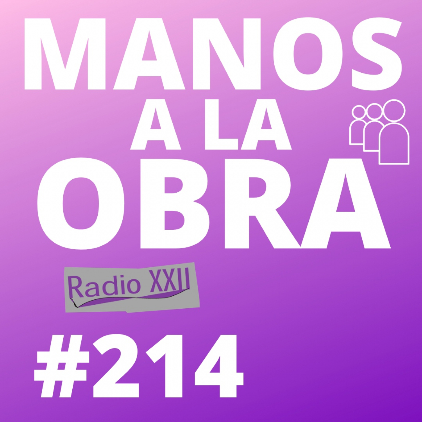 Manos a la obra - 214 - 21-10-22 episode artwork