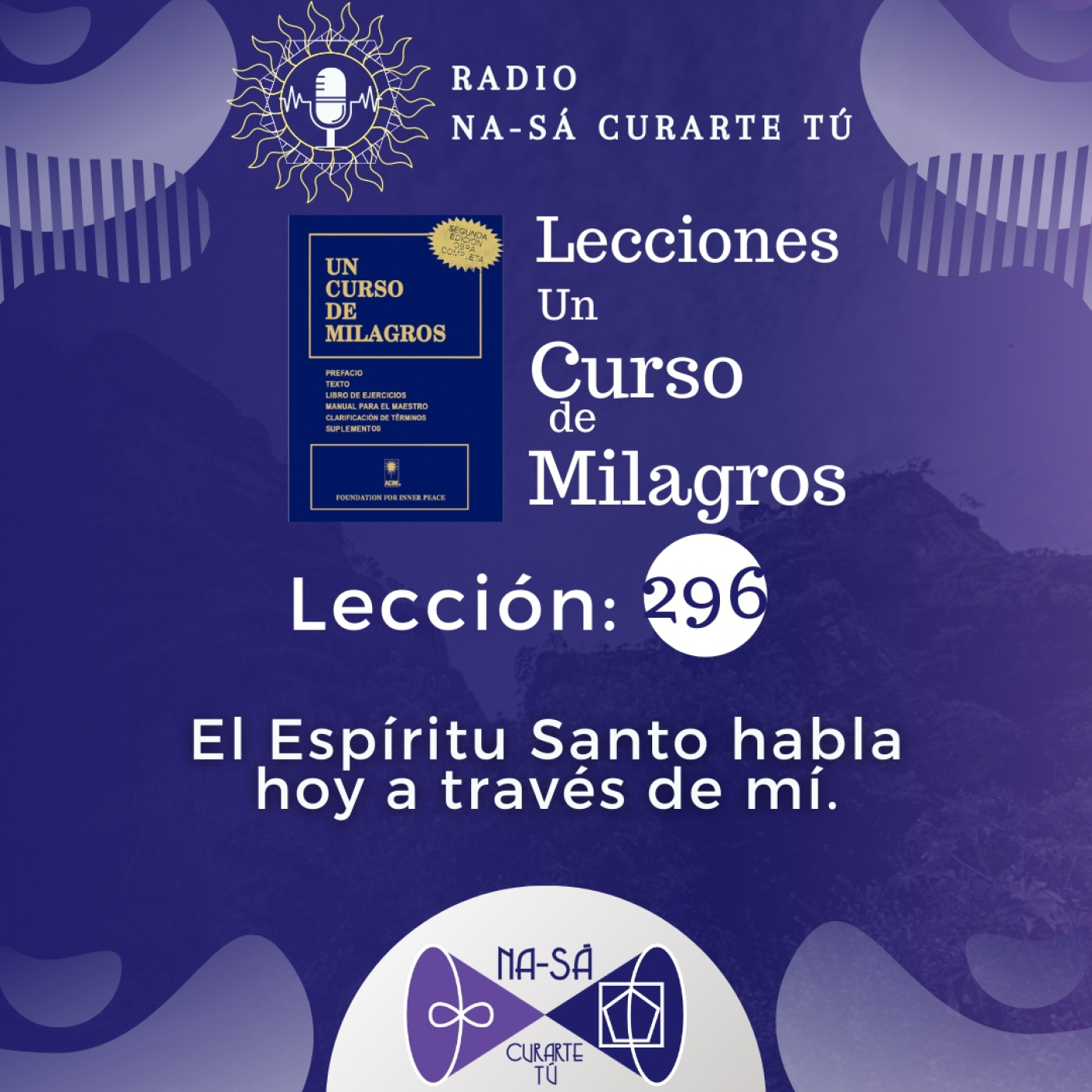 Lección 296 - UCDM - El Espíritu Santo habla hoy a través de mí. episode artwork