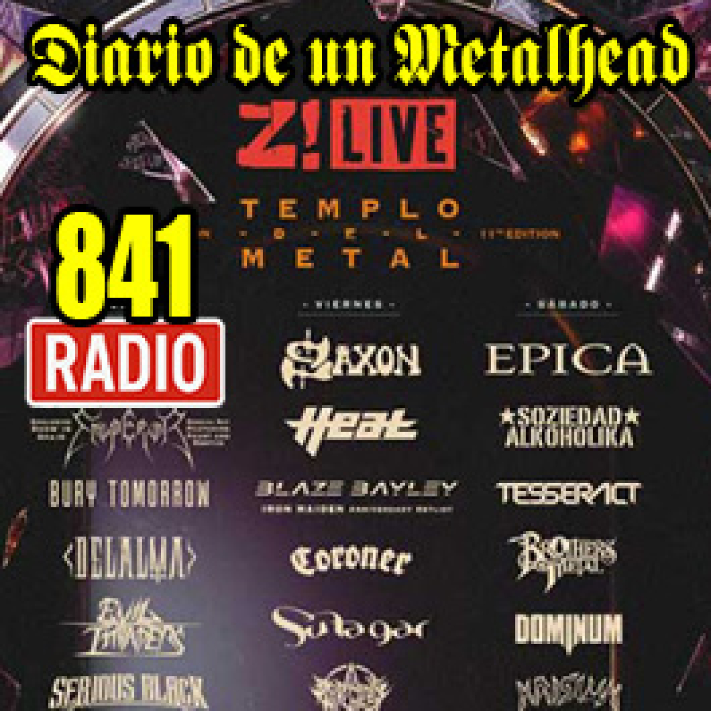Diario de un Metalhead 841 Z! LIVE ROCK FEST 2026 episode artwork