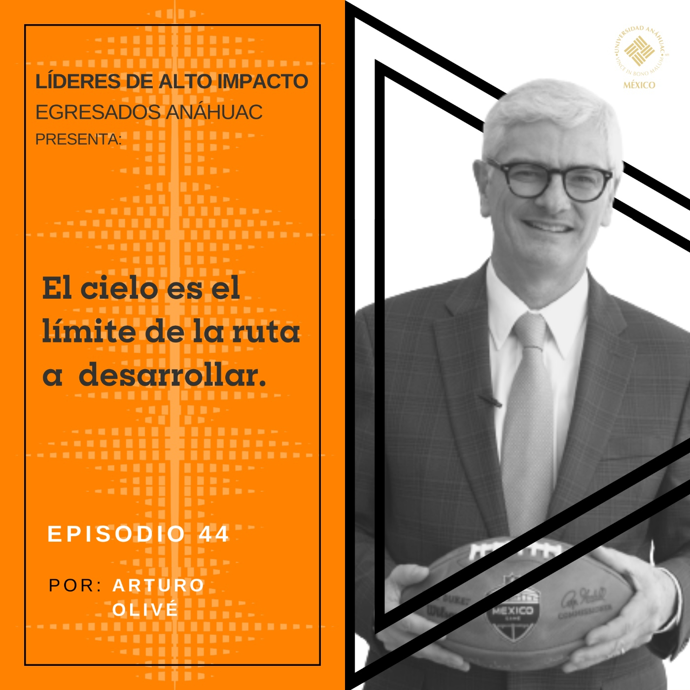 Egresados Anáhuac: Líderes de Alto Impacto