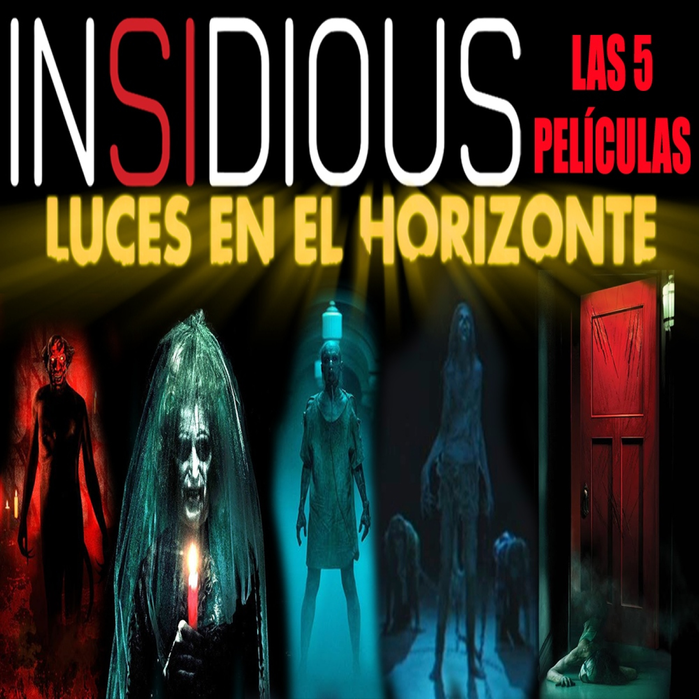 Insidious, (Las 5 películas) - Luces en el Horizonte 12X08