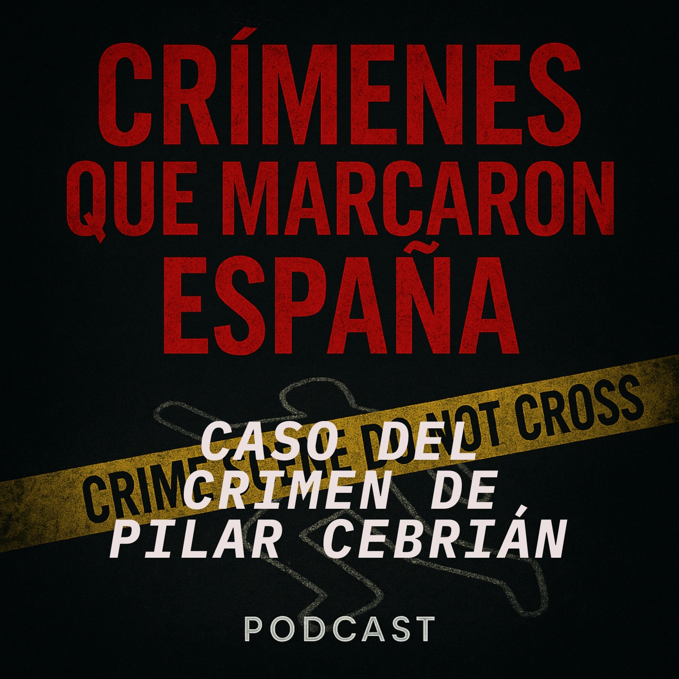 CRÍMENES QUE MARCARON ESPAÑA