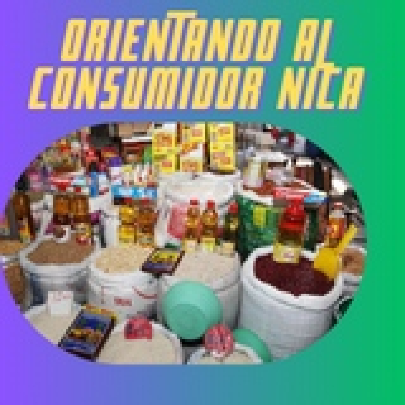 Así son los consumidores de Nicaragua episode artwork