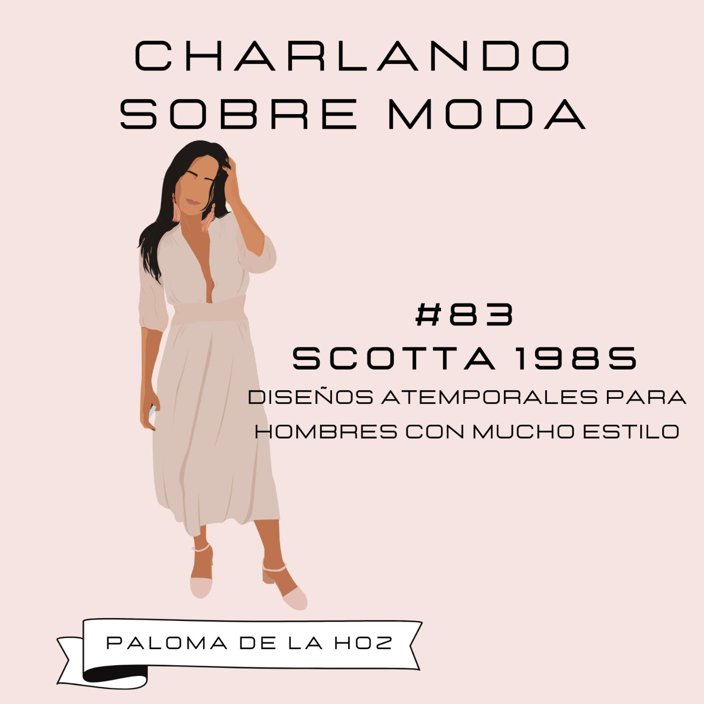 Charlando sobre moda