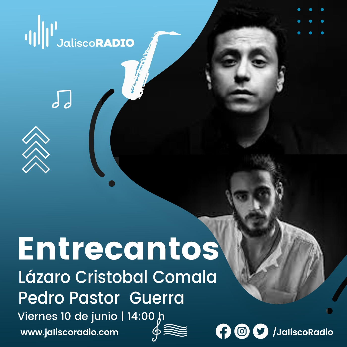 Programa Entrecantos 10 de junio, 2022: Lázaro Cristobal Comala & Pedro Pastor Guerra episode artwork