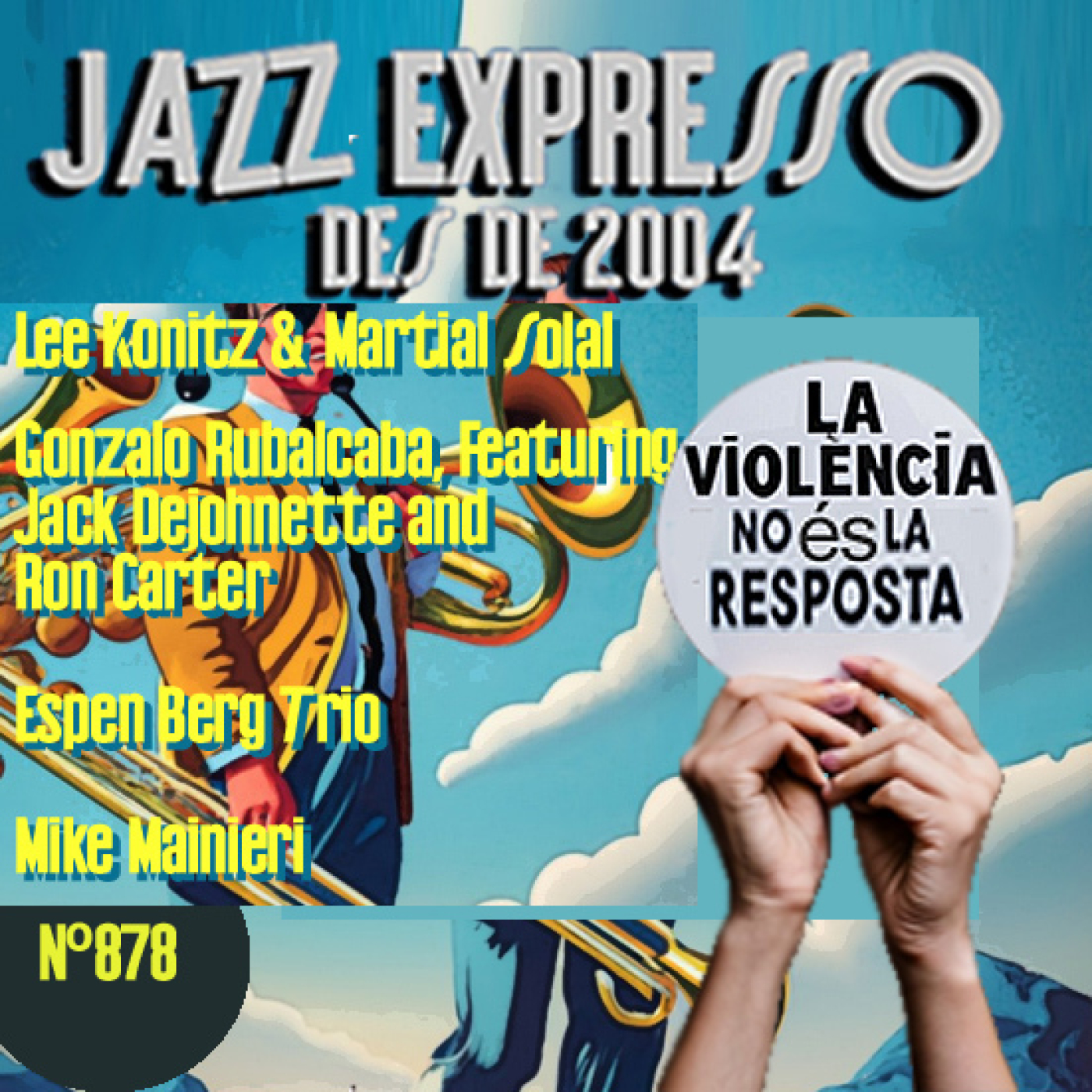 Jazz Expresso a Sants3Ràdio 878:Lee Konitz & Martial Solal,G.Rubalcaba&J.Dejohnette&R.Carter,Espen Berg,Mike Mainieri. episode artwork