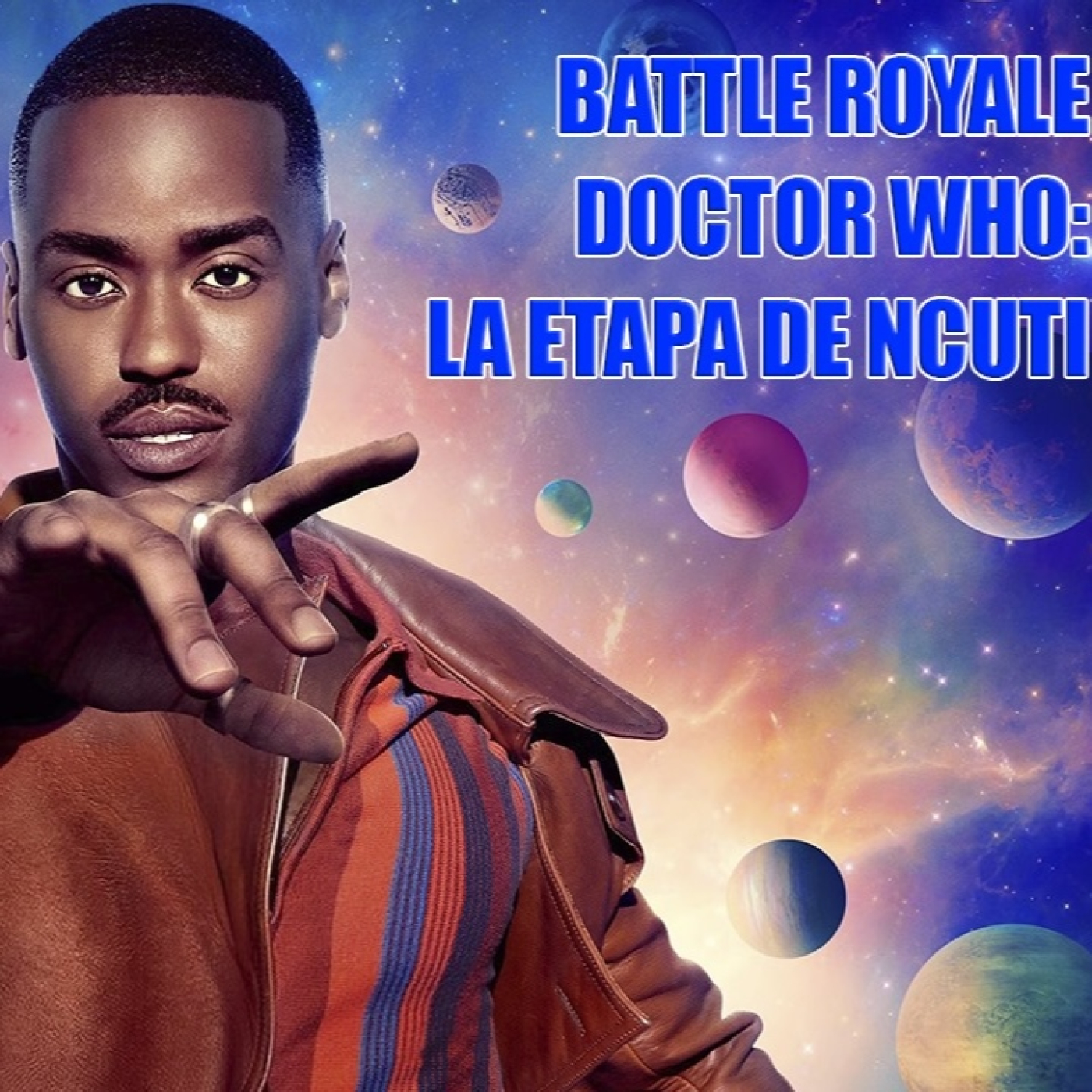 Battle Royale: Doctor Who, Etapa Ncuti Gatwa episode artwork