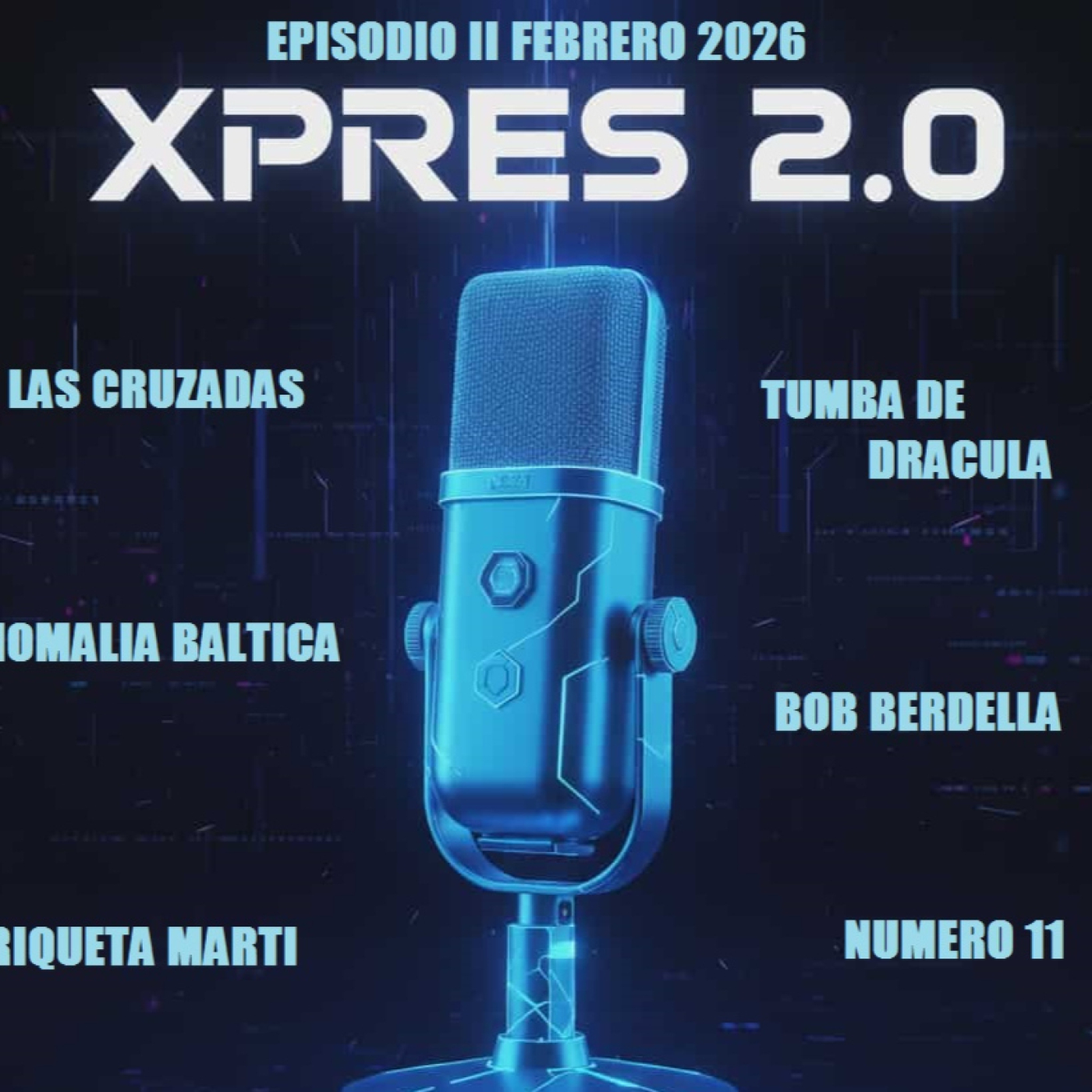 XPRES 2.0 EPISODIOII T2 episode artwork