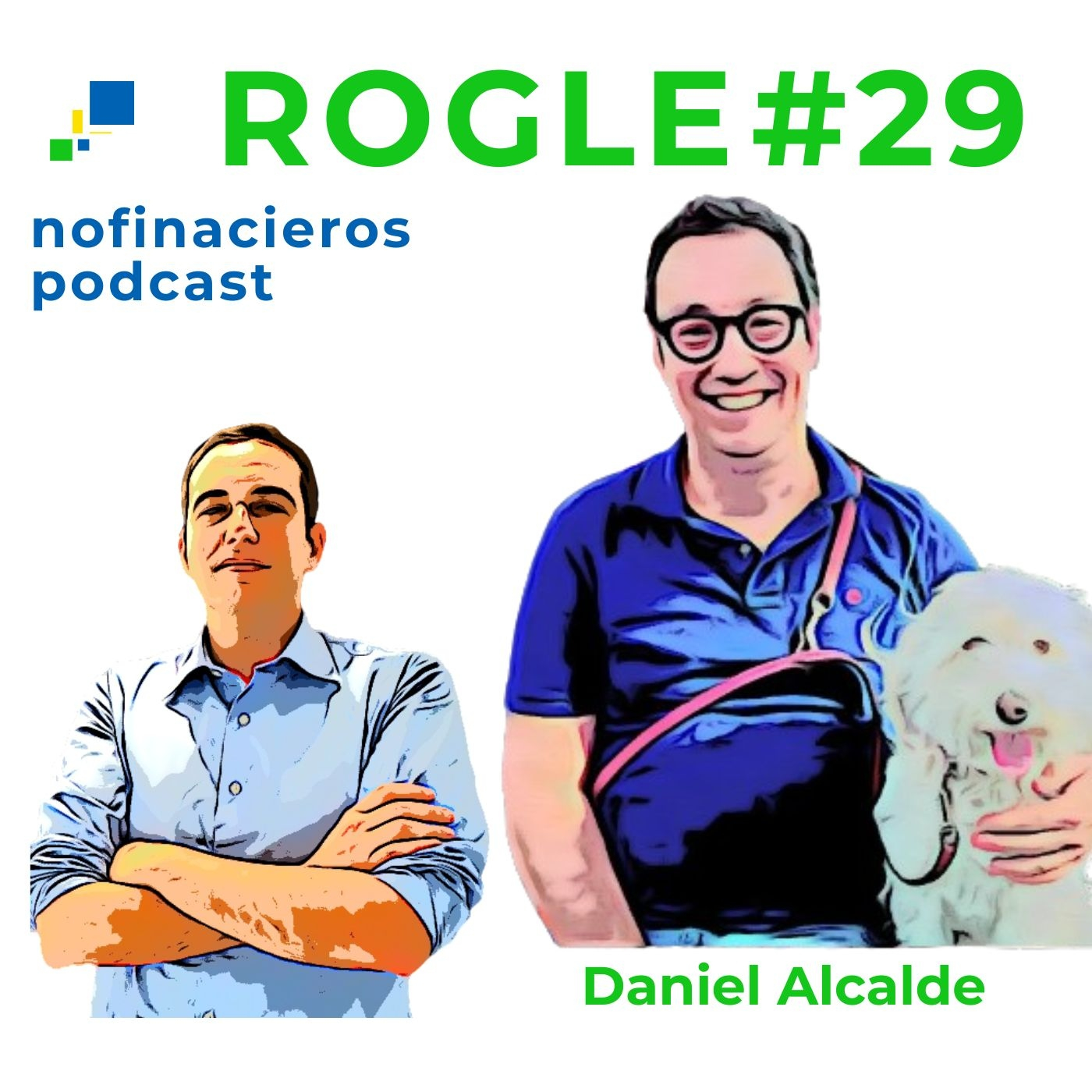 Rogle 29   Cine, Series, Coches Eléctricos y Vino con Daniel Alcalde